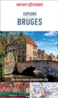 Insight Guides Explore Bruges (Travel Guide eBook) - eBook