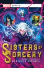 Sisters of Sorcery : A Marvel: Untold Novel - eBook