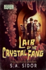 Lair of the Crystal Fang : An Arkham Horror Novel - eBook