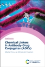 Chemical Linkers in Antibody-Drug Conjugates (ADCs) - Book