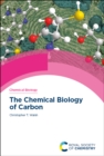 The Chemical Biology of Carbon - Book