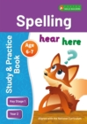 KS1 Spelling Study & Practice Book for Ages 6-7 (Year 2) Perfect for learning at home or use in the classroom - Book