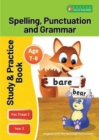 KS2 Spelling, Grammar & Punctuation Study and Practice Book for Ages 7-8 (Year 3) Perfect for learning at home or use in the classroom - Book