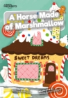 A Horse Made of Marshmallow - Book