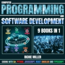Computer Programming And Software Development: 9 Books In 1 : Coding With C#, Python, JavaScript, React, Angular And Typescript - eAudiobook
