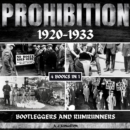 Prohibition 1920-1933 : Bootleggers And Rumrunners - eAudiobook