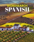 Wordsearch Spanish : The Fun Way to Learn the Language - Book
