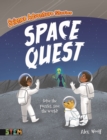 Science Adventure Stories: Space Quest : Solve the Puzzles, Save the World! - Book
