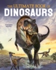 The Ultimate Book of Dinosaurs - Book