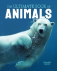 The Ultimate Book of Animals - Book