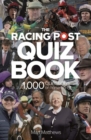 Racing Post Quiz Book - Book