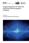 Integral Equations for Real-Life Multiscale Electromagnetic Problems - eBook