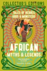 African Myths & Legends : Tales of Heroes, Gods & Monsters - Book