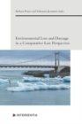 Environmental Loss and Damage in a Comparative Law Perspective - Book