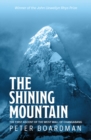 The Shining Mountain : The first ascent of the West Wall of Changabang - Book