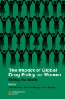 The Impact of Global Drug Policy on Women : Shifting the Needle - Book