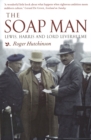The Soap Man : Lewis, Harris and Lord Leverhulme - Book
