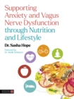 Supporting Anxiety and Vagus Nerve Dysfunction through Nutrition and Lifestyle - eBook