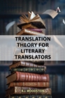 Translation Theory for Literary Translators - Book