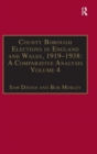County Borough Elections in England and Wales, 1919-1938: A Comparative Analysis : Volume 4: Exeter - Hull - Book