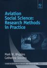 Aviation Social Science: Research Methods in Practice - Book