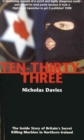 Ten-Thirty-Three : The Inside Story of Britain's Secret Killing Machine in Northern Ireland - Book