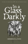 In A Glass Darkly - Book