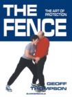 The Fence : The Art of Protection - Book