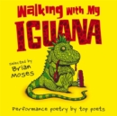 Walking With My Iguana - Book