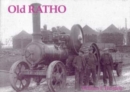 Old Ratho : Including Bonnington, Dalmahoy, Ingliston, Hermiston, Newbridge and Ratho Station - Book