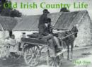 Old Irish Country Life - Book