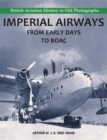 Imperial Airways - From Early Days to BOAC - Book