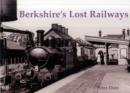 Berkshire's Lost Railways - Book