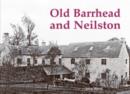 Old Barrhead and Neilston - Book
