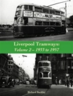 Liverpool Tramways: 1933 to 1957 : Volume 2 - Book