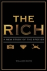 The Rich : A New Study of the Species - Book