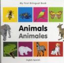 My First Bilingual Book -  Animals (English-Spanish) - Book