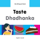 My Bilingual Book -  Taste (English-Somali) - Book