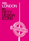 London in Fifty Design Icons : Design Museum Fifty - eBook