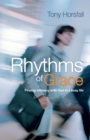 Rhythms of Grace : Finding intimacy with God in a busy life - Book