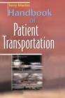Handbook of Patient Transportation - Book