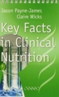 Key Facts in Clinical Nutrition - Book
