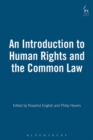 An Introduction to Human Rights and the Common Law - Book