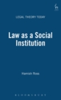 Law as a Social Institution - Book