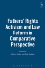 Fathers' Rights Activism and Law Reform in Comparative Perspective - Book