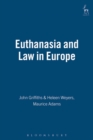 Euthanasia and Law in Europe - Book