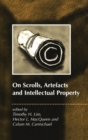 On Scrolls, Artefacts and Intellectual Property - Book