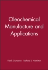 Oleochemical Manufacture and Applications - Book