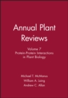 Annual Plant Reviews : Protein-Protein Interactions in Plant Biology - Book