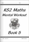 KS2 Mental Maths Workout - Year 5 - Book